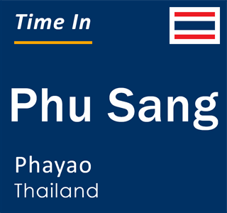Current time in Phu Sang, Phayao, Thailand