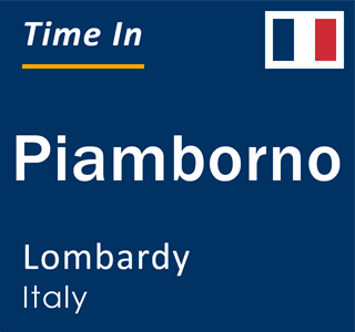 Current local time in Piamborno, Lombardy, Italy