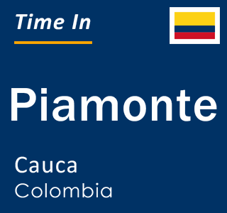 Current local time in Piamonte, Cauca, Colombia