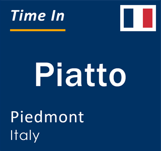 Current local time in Piatto, Piedmont, Italy