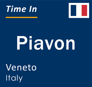 Current local time in Piavon, Veneto, Italy