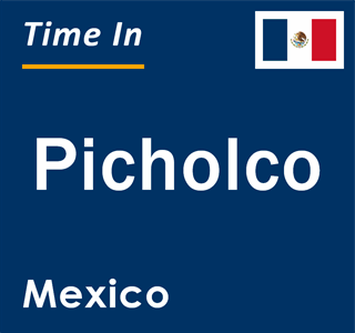 Current local time in Picholco, Mexico