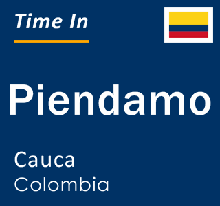 Current time in Piendamo, Cauca, Colombia