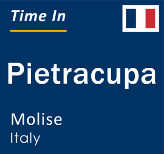 Current local time in Pietracupa, Molise, Italy