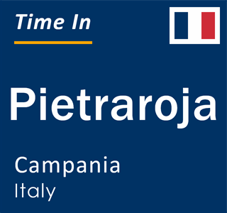 Current local time in Pietraroja, Campania, Italy