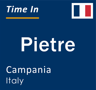 Current local time in Pietre, Campania, Italy