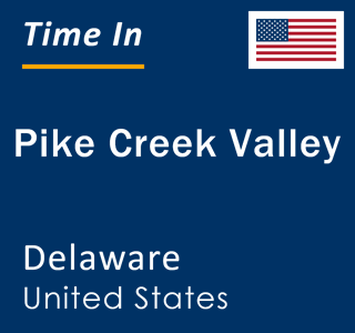 Current local time in Pike Creek Valley, Delaware, United States