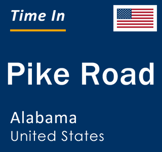 Current local time in Pike Road, Alabama, United States