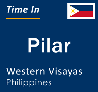 Current local time in Pilar, Western Visayas, Philippines