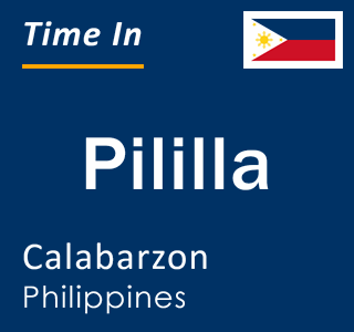 Current local time in Pililla, Calabarzon, Philippines