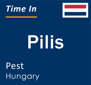 Current local time in Pilis, Pest, Hungary