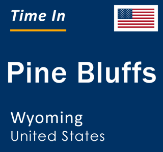 Current time in Pine Bluffs, Wyoming, United States