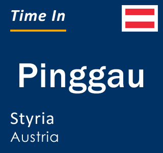 Current local time in Pinggau, Styria, Austria