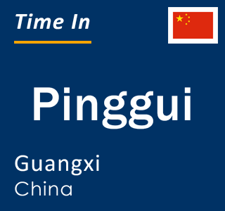 Current local time in Pinggui, Guangxi, China