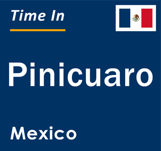 Current local time in Pinicuaro, Mexico