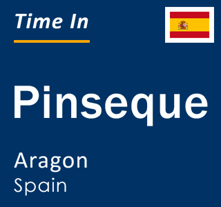 Current local time in Pinseque, Aragon, Spain