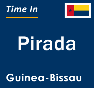Current local time in Pirada, Guinea-Bissau
