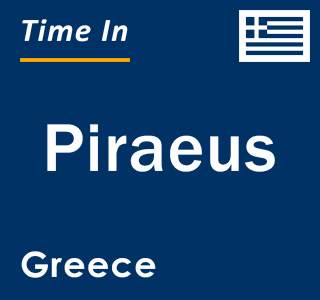 Current local time in Piraeus, Greece