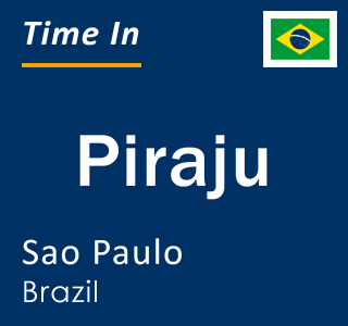 Current local time in Piraju, Sao Paulo, Brazil