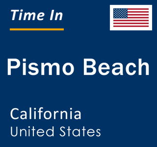 Current local time in Pismo Beach, California, United States