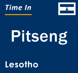 Current local time in Pitseng, Lesotho