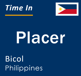Current local time in Placer, Bicol, Philippines