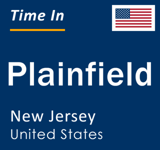 Current local time in Plainfield, New Jersey, United States