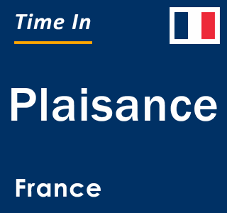 Current local time in Plaisance, France