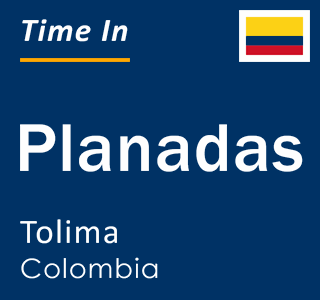 Current local time in Planadas, Tolima, Colombia