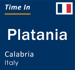 Current local time in Platania, Calabria, Italy