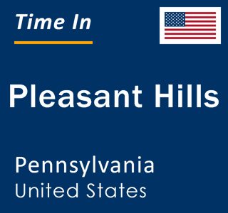 Current local time in Pleasant Hills, Pennsylvania, United States