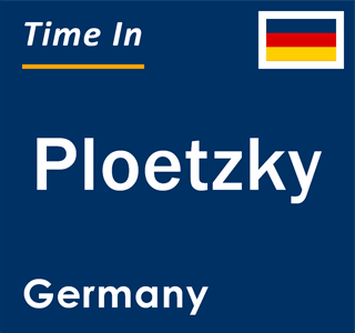 Current local time in Ploetzky, Germany