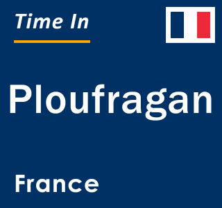 Current local time in Ploufragan, France