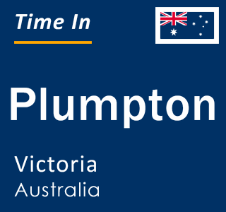 Current local time in Plumpton, Victoria, Australia