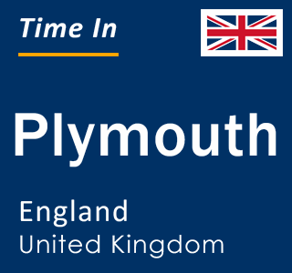 Current local time in Plymouth, England, United Kingdom