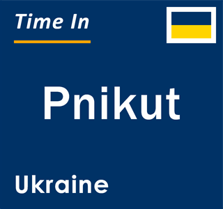 Current local time in Pnikut, Ukraine