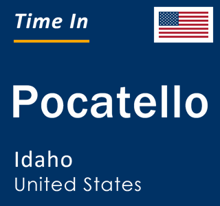 Current time in Pocatello, Idaho, United States