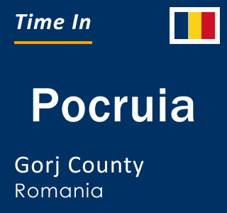 Current local time in Pocruia, Gorj County, Romania