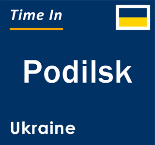 Current local time in Podilsk, Ukraine