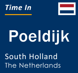 Current local time in Poeldijk, South Holland, The Netherlands