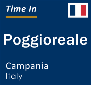 Current local time in Poggioreale, Campania, Italy