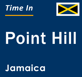 Current local time in Point Hill, Jamaica