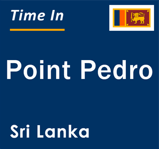 Current local time in Point Pedro, Sri Lanka