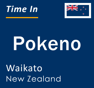 Current local time in Pokeno, Waikato, New Zealand