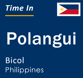 Current local time in Polangui, Bicol, Philippines