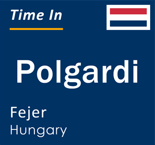 Current time in Polgardi, Fejer, Hungary