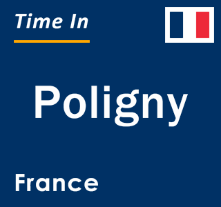 Current local time in Poligny, France