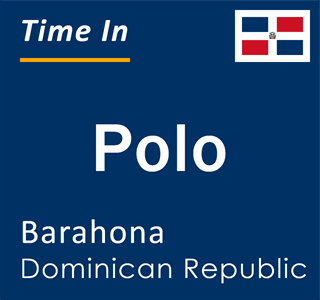 Current local time in Polo, Barahona, Dominican Republic