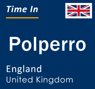 Current local time in Polperro, England, United Kingdom