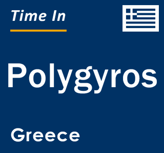 Current local time in Polygyros, Greece